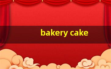 bakery cake